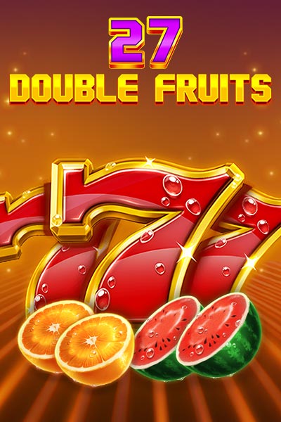 27 Double Fruits