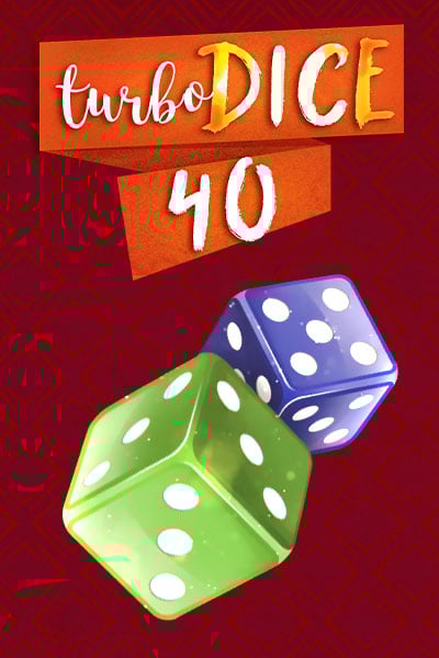 Turbo Dice 40