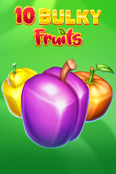 10 Bulky Fruits
