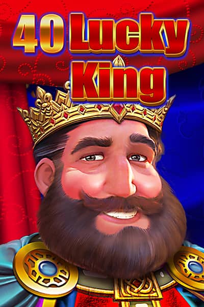 40 Lucky King